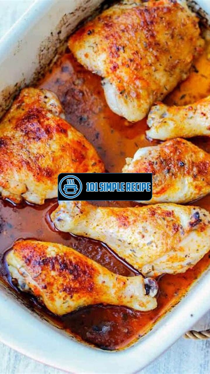 Deliciously Flavorful & Easy Chicken Legs in the Oven | 101 Simple Recipe