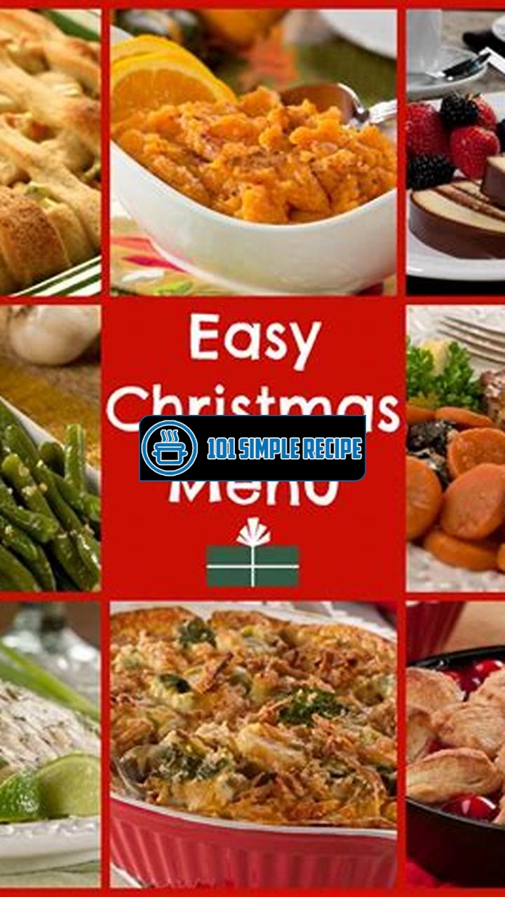 Easy and Delicious Christmas Dinner Menu Ideas | 101 Simple Recipe