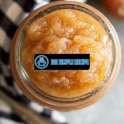 Discover the Easiest Way to Make Homemade Applesauce | 101 Simple Recipe