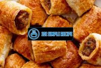 Delicious and Easy Sausage Rolls Made in Australia | 101 Simple Recipe