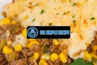 Delicious and Flavorful Shepherds Pie Recipe with Gravy | 101 Simple Recipe