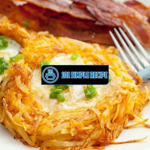 Delicious Egg Nests with Frozen Hash Browns for a Perfect Brunch | 101 Simple Recipe