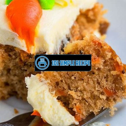 Indulge in the Perfect Fluffy Moist Carrot Cake Recipe | 101 Simple Recipe