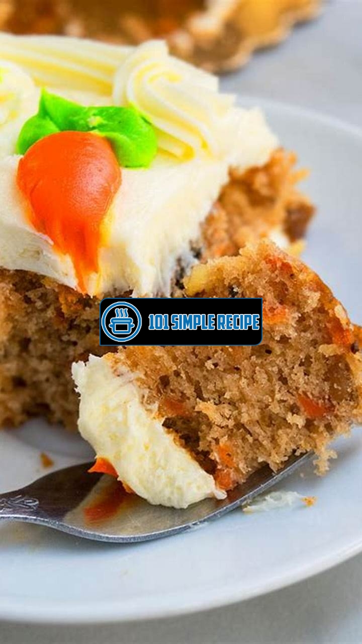 Indulge in the Perfect Fluffy Moist Carrot Cake Recipe | 101 Simple Recipe