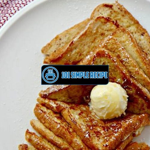 Delicious French Toast Recipe for a Crowd | 101 Simple Recipe