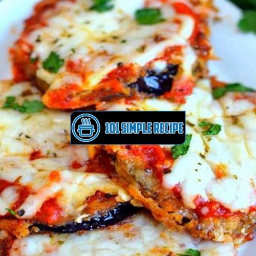 A Delicious Recipe for Fried Eggplant Parmesan | 101 Simple Recipe