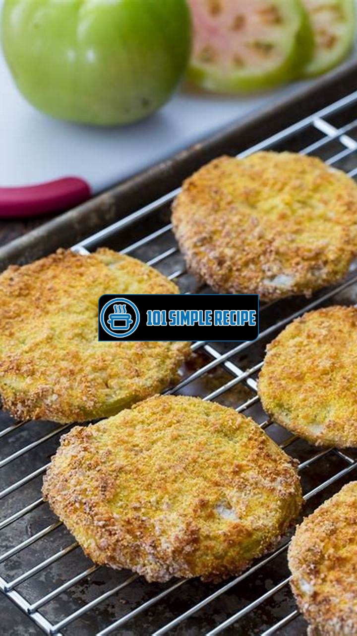 Air Fryer Fried Green Tomatoes Recipe | 101 Simple Recipe