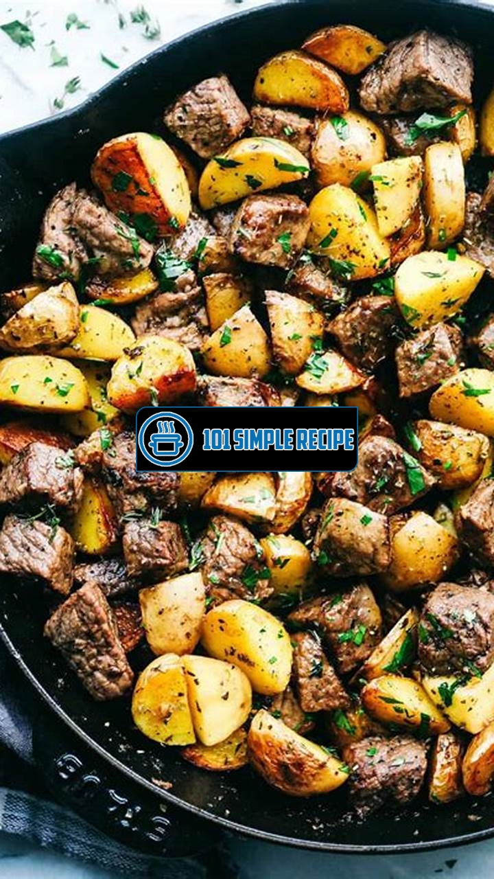 How to Make Delicious Garlic Butter Herb Steak Bites with Potatoes | 101 Simple Recipe