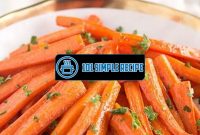 Delicious Glazed Carrots Recipe to Brighten Up Your Meal | 101 Simple Recipe
