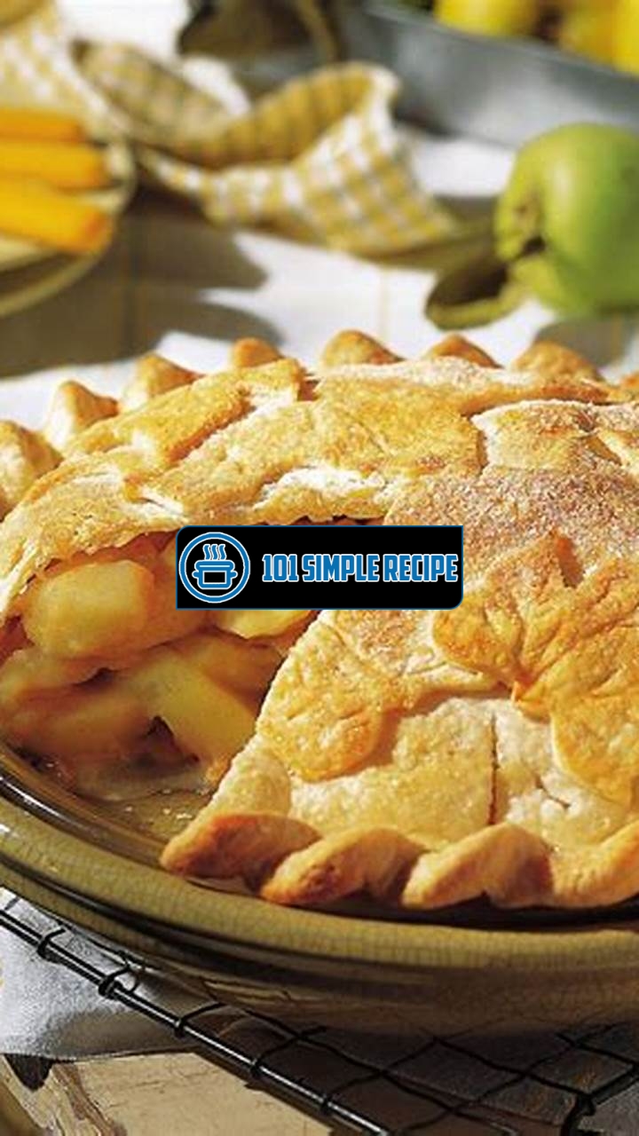 The Irresistible Charm of Grandma's Homemade Apple Pie | 101 Simple Recipe