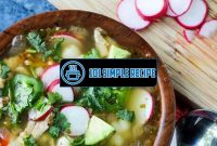 Delicious Green Chicken Pozole Recipe for a Flavorful Meal | 101 Simple Recipe