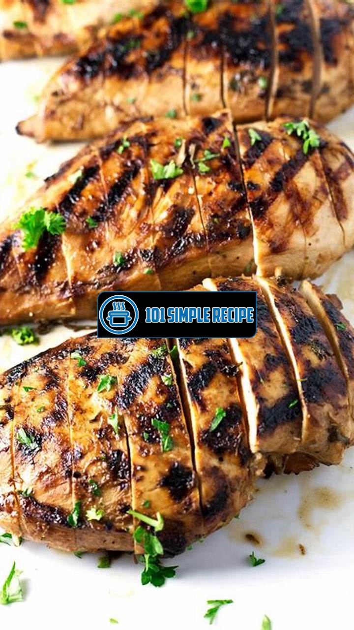 The Irresistible Delight of Grilled Chicken Breast | 101 Simple Recipe