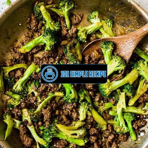 Delicious Keto Recipe: Ground Beef and Broccoli | 101 Simple Recipe