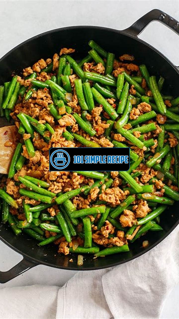 The Delicious Ground Turkey Green Bean Stir Fry Recipe | 101 Simple Recipe