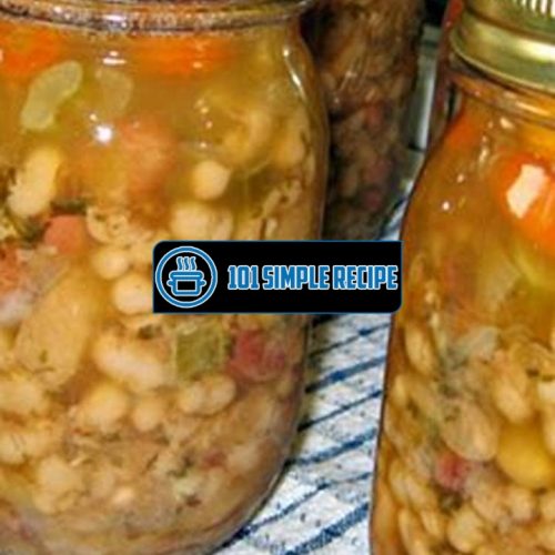 Ham And Bean Soup Recipe For Canning | 101 Simple Recipe