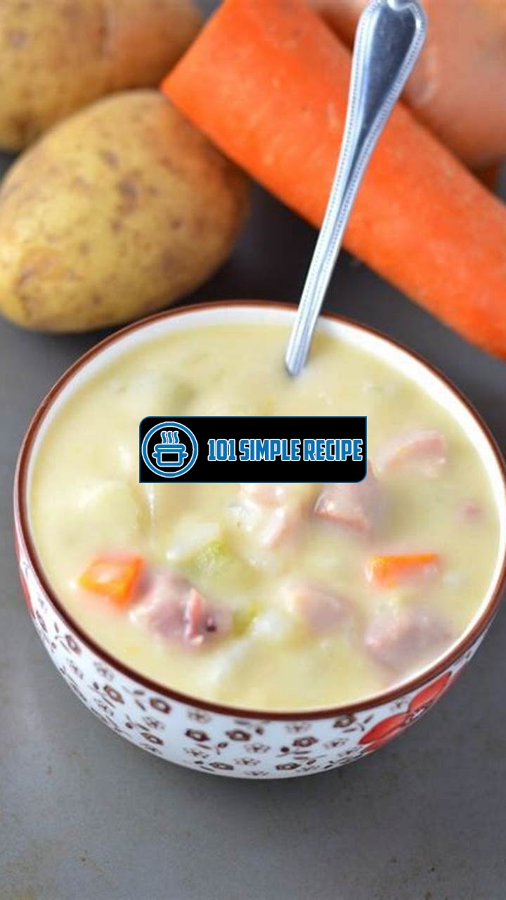 Delicious Ham and Potato Soup Recipe with Creamy Indulgence | 101 Simple Recipe