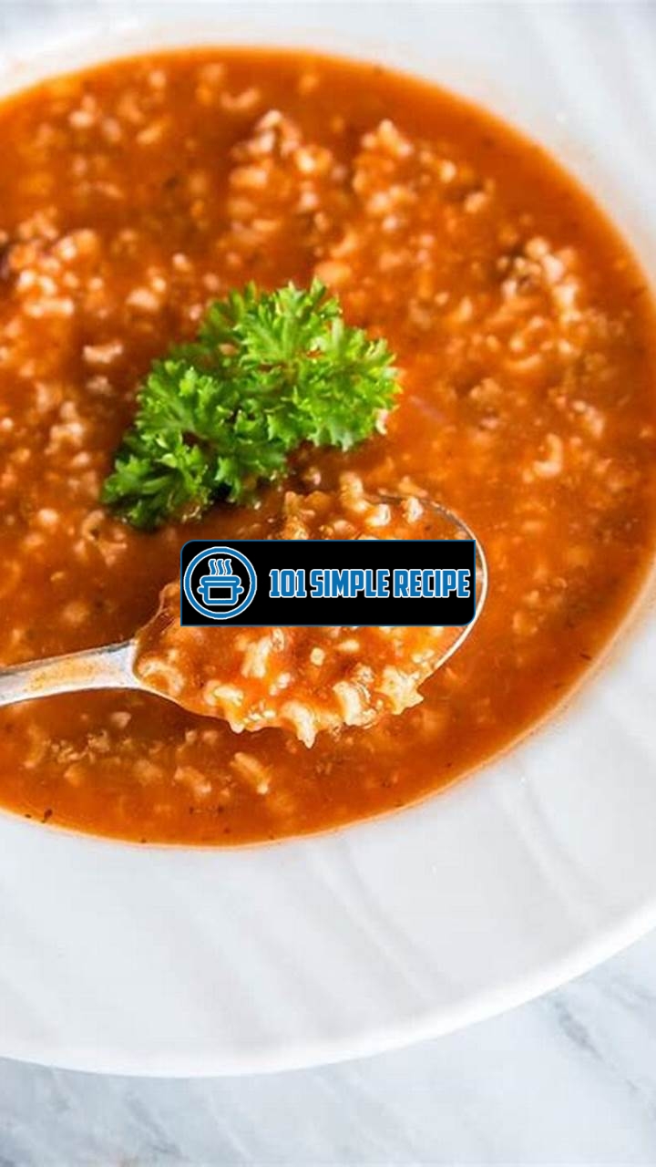 Delicious and Nourishing Hamburger Soup with Rice | 101 Simple Recipe