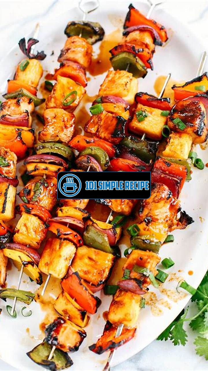 Delicious Hawaiian BBQ Chicken Kabobs: A Tropical Grilled Dish | 101 Simple Recipe
