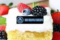 Deliciously Healthy Poke Cake Recipes | 101 Simple Recipe