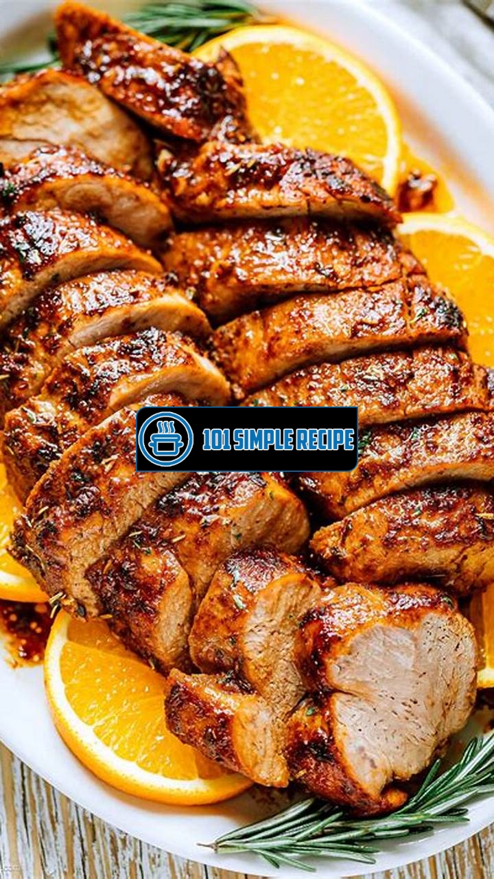 Discover the Perfect Recipe for Healthy Roasted Pork Tenderloin | 101 Simple Recipe