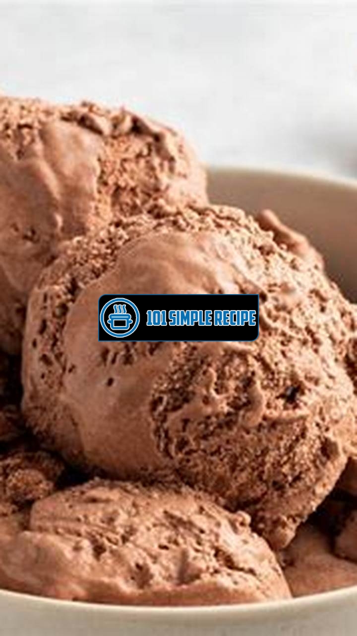Master the Art of Making Delicious Homemade Chocolate Ice Cream Without an Ice Cream Maker | 101 Simple Recipe