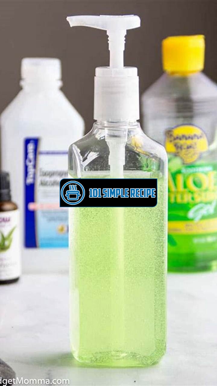 How to Make Homemade Hand Sanitizer | 101 Simple Recipe