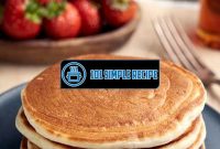 Homemade Pancake Recipe Without Milk Or Eggs | 101 Simple Recipe