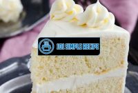 Delicious Homemade Vanilla Cake Recipes from Scratch | 101 Simple Recipe