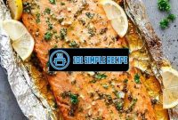 Delicious Honey Garlic Salmon in Foil Recipe | 101 Simple Recipe
