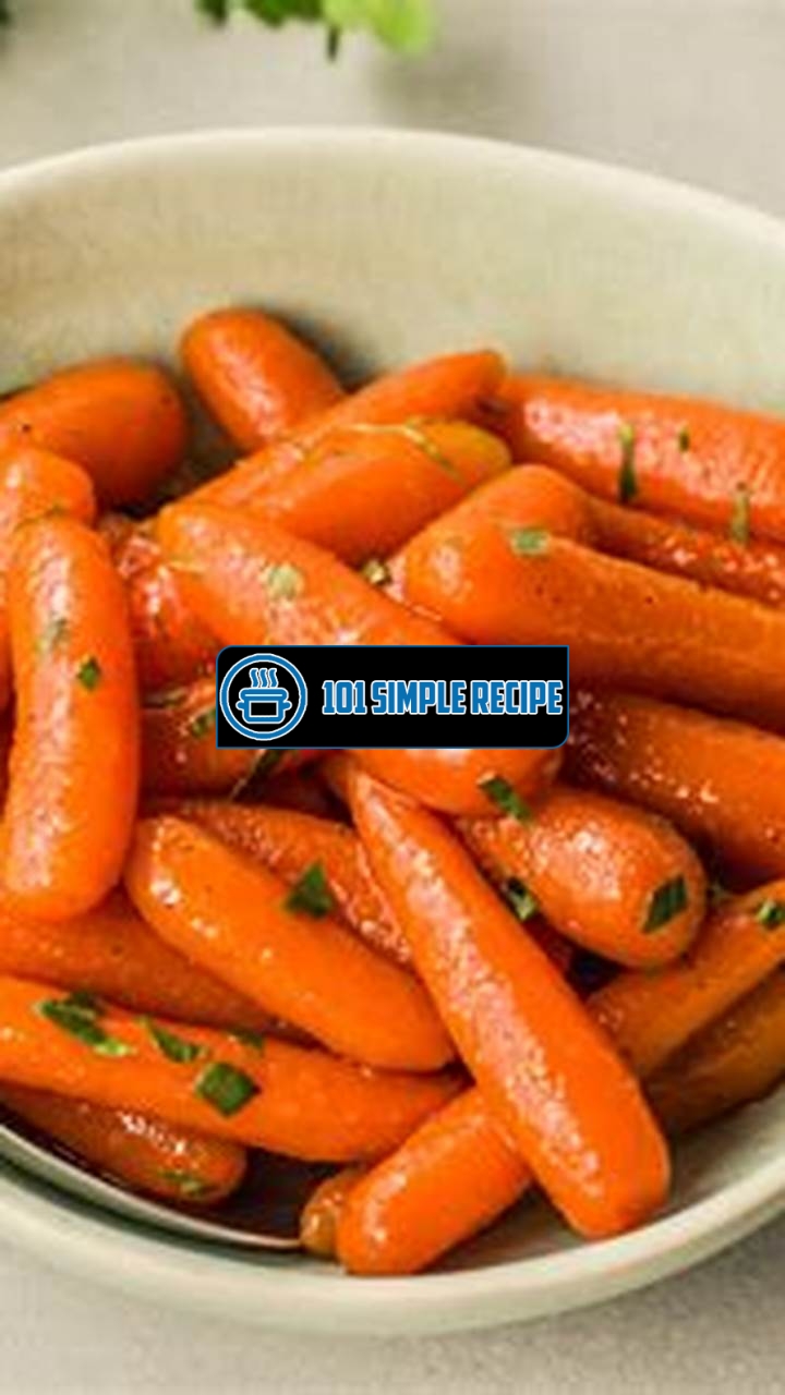 Deliciously Easy Honey Glazed Carrots Recipe | 101 Simple Recipe