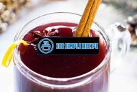 Indulge in the Irresistible Honey Mulled Wine | 101 Simple Recipe