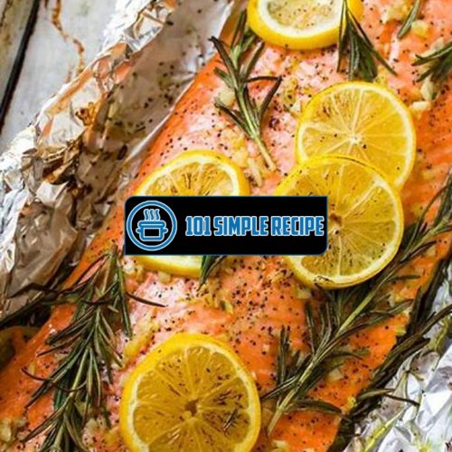 How Long To Bake Salmon At 400 In Foil | 101 Simple Recipe