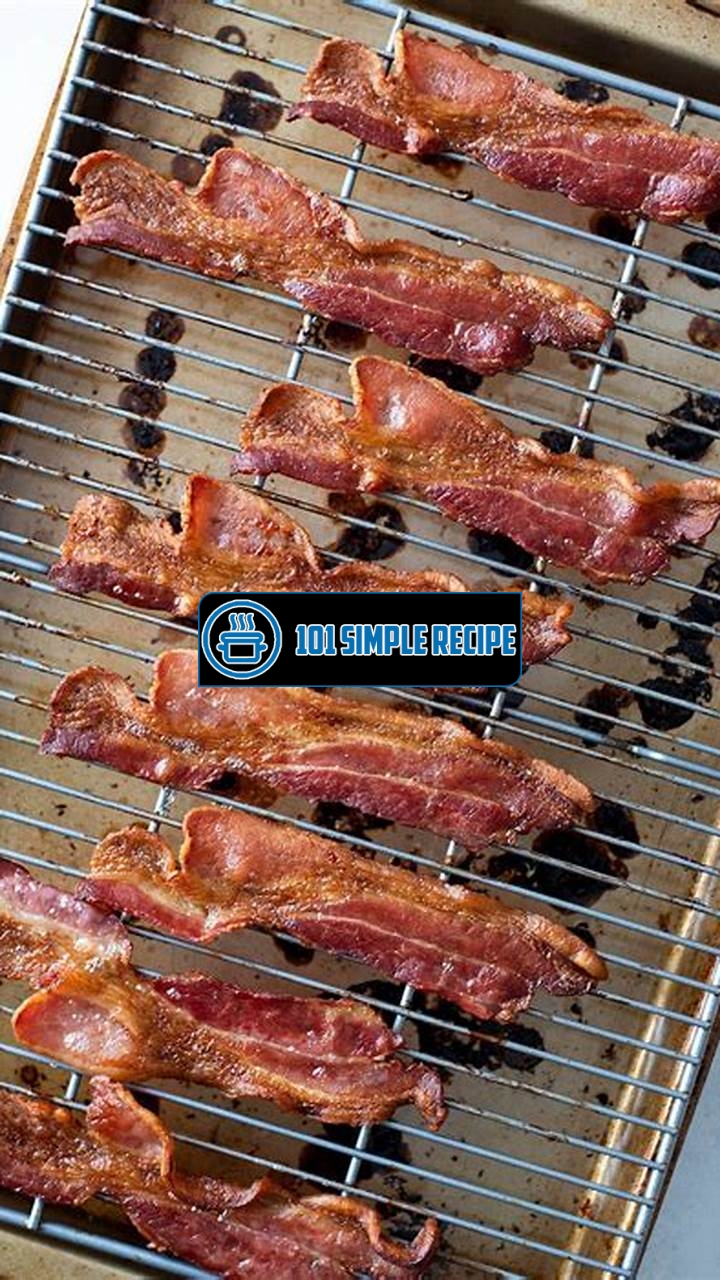 Master the Art of Creating Crispy Bacon | 101 Simple Recipe
