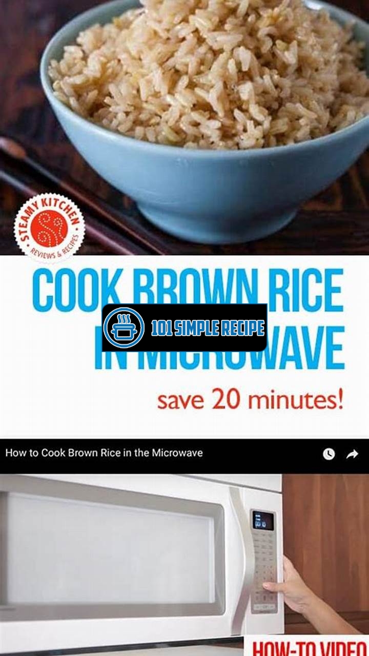 How to Cook Brown Rice in the Microwave | 101 Simple Recipe