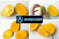 How to Cut Mango Slices for Perfect Snacking | 101 Simple Recipe