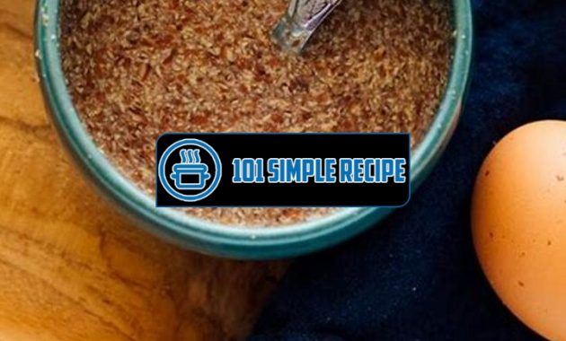 How To Make A Flax Egg White | 101 Simple Recipe