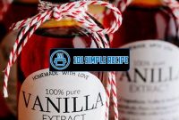 Mastering the Art of Making Homemade Vanilla Extract | 101 Simple Recipe
