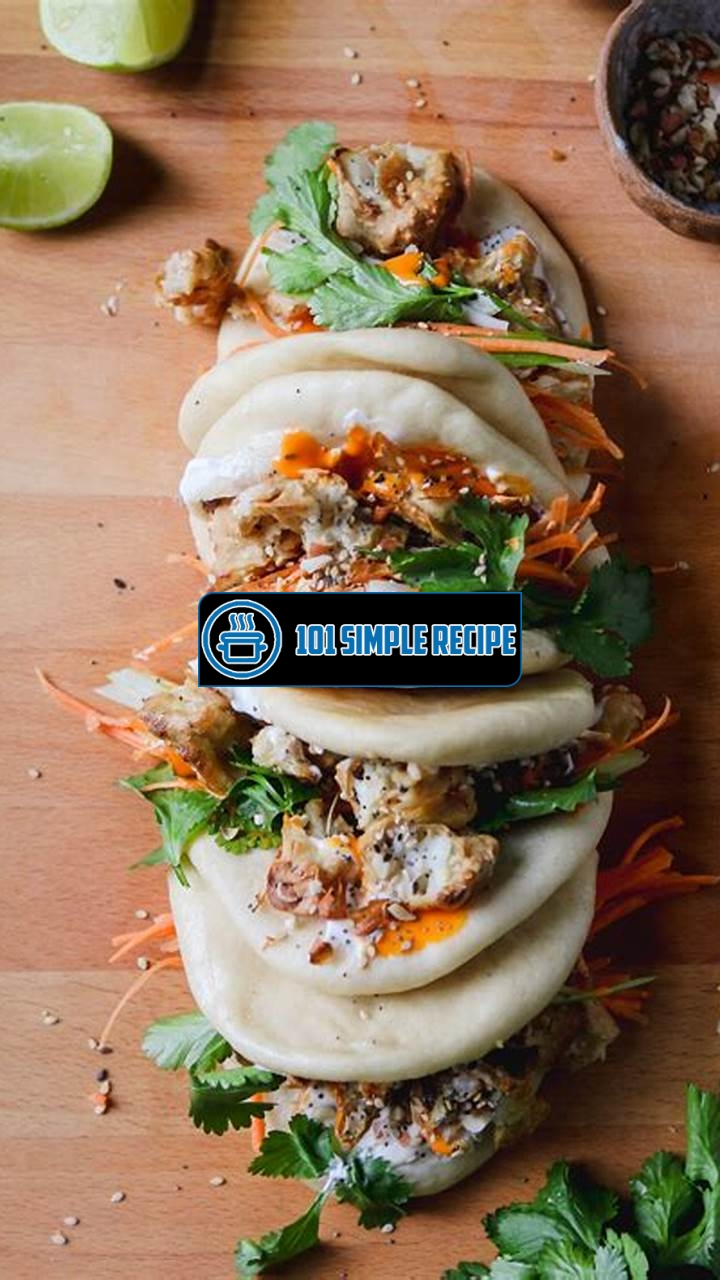 Master the Art of Steaming Bao Buns | 101 Simple Recipe
