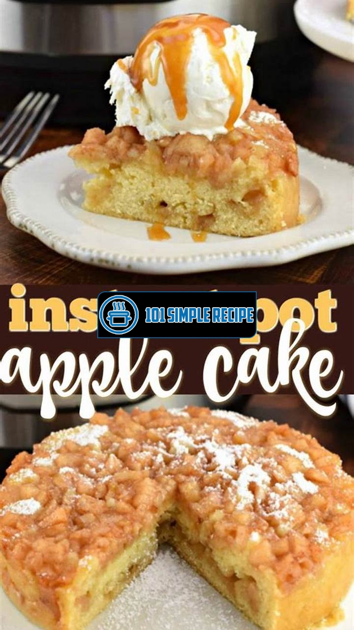 Upgrade Your Dessert Game with Instant Pot Apple Crisp with Cake Mix | 101 Simple Recipe