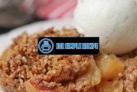 Indulge in the Delectable Delights of Instant Pot Apple Crumble | 101 Simple Recipe