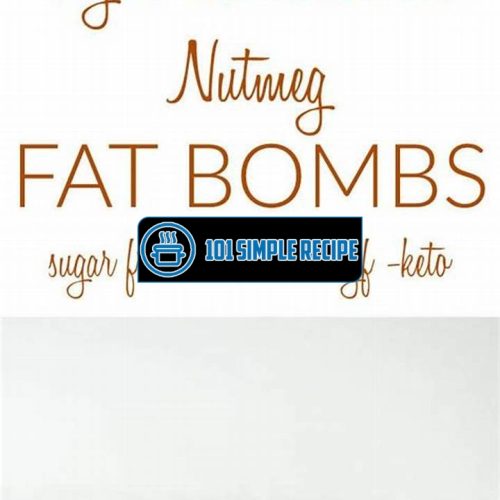 Is Nutmeg Keto? A Comprehensive Guide | 101 Simple Recipe
