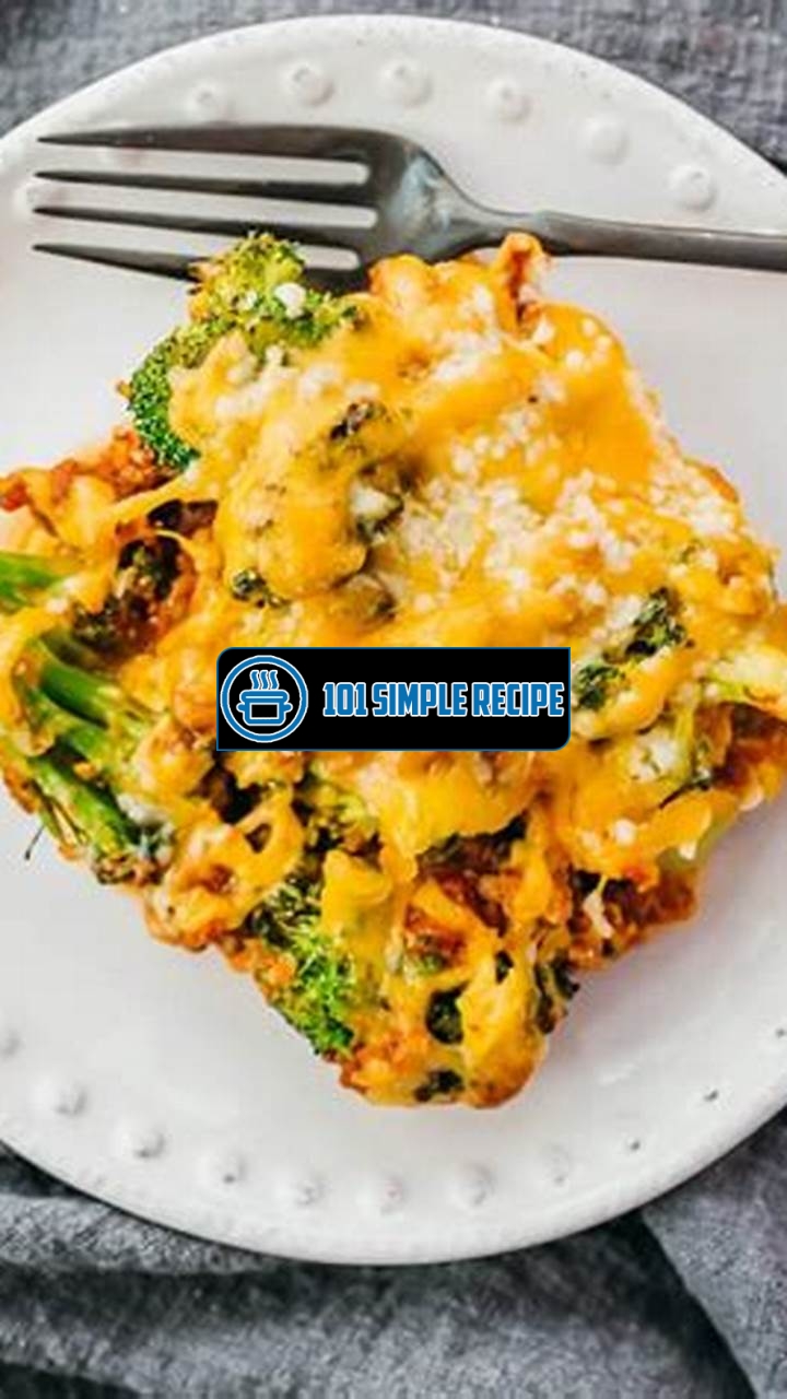 Keto Casserole with Ground Beef and Broccoli | 101 Simple Recipe