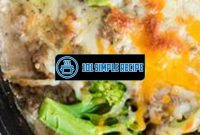 A Delicious Twist on a Classic Dish: Keto Hamburger and Broccoli Casserole | 101 Simple Recipe