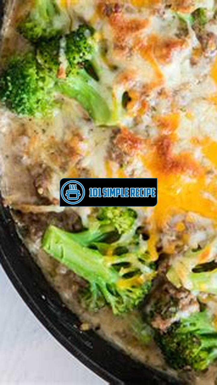 Delicious and Healthy Keto Hamburger Broccoli Casserole Recipe | 101 Simple Recipe
