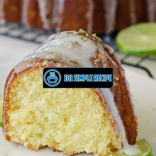 Indulge in the Irresistible Key Lime Cake Recipe by Paula Deen | 101 Simple Recipe