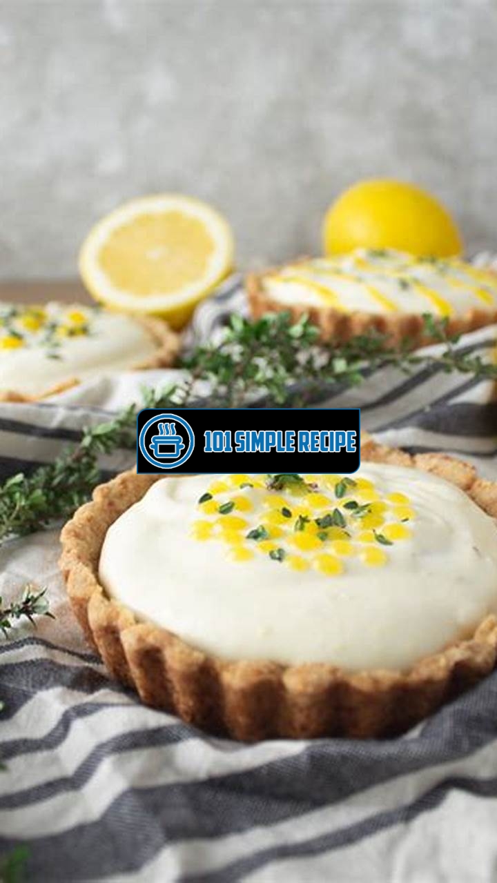 Lemon and Thyme Tart | 101 Simple Recipe