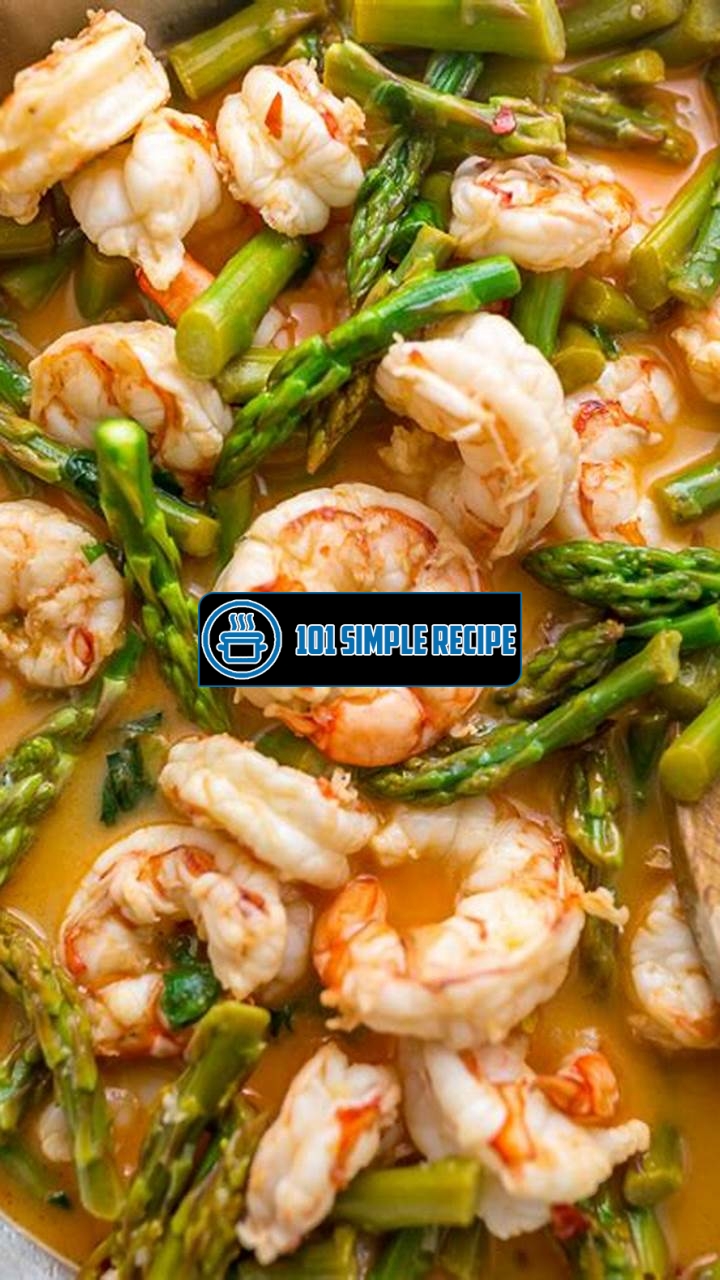 Delicious Lemon Garlic Shrimp and Asparagus Recipe | 101 Simple Recipe