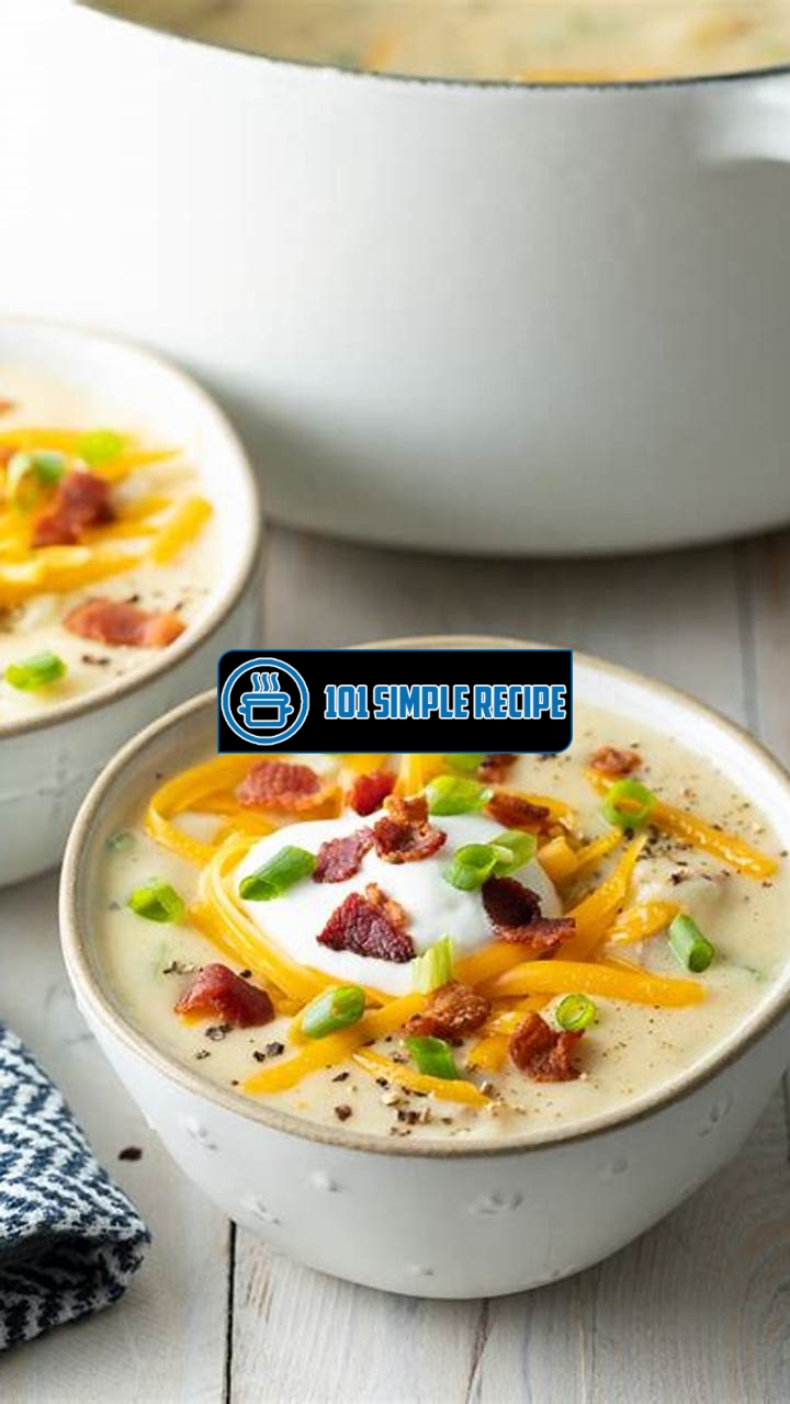 Revamp Your Cooking with the Delectable Loaded Baked Potato Soup Recipe in Your Crock Pot | 101 Simple Recipe