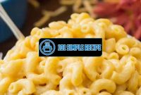 How to Easily Make Macaroni Cheese at Home | 101 Simple Recipe