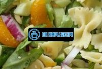 Delicious Mandarin Pasta Salad Recipe | 101 Simple Recipe